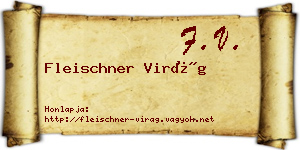 Fleischner Virág névjegykártya